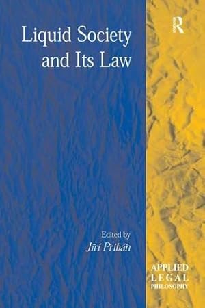Immagine del venditore per Liquid Society and Its Law (Applied Legal Philosophy) venduto da WeBuyBooks