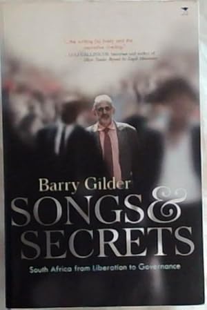 Bild des Verkufers fr SONGS & SECRETS - South Africa from Liberation to Governance zum Verkauf von Chapter 1