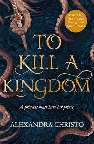 Seller image for To Kill a Kingdom for sale by GreatBookPrices