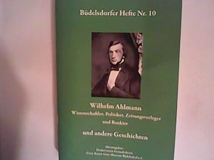Bild des Verkufers fr Bdelsdorfer Heft Nr. 1o - Wilhelm Ahlmann zum Verkauf von ANTIQUARIAT FRDEBUCH Inh.Michael Simon