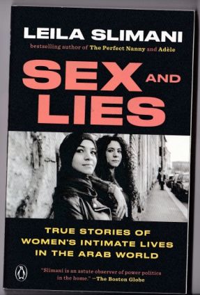Seller image for Sex and Lies: True Stories of Women s Intimate Lives in the Arab World for sale by Retrograde Media