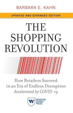 Imagen del vendedor de Shopping Revolution : How Retailers Succeed in an Era of Endless Disruption Accelerated by COVID-19 a la venta por GreatBookPricesUK
