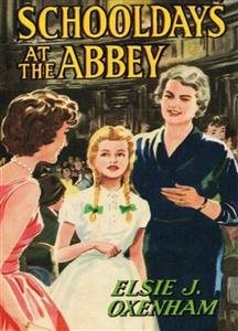 Seller image for Schooldays at the Abbey for sale by GreatBookPrices
