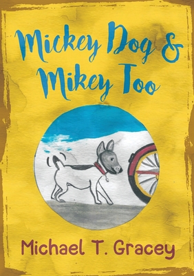 Seller image for MICKEY DOG And MIKEY TOO (Paperback or Softback) for sale by BargainBookStores