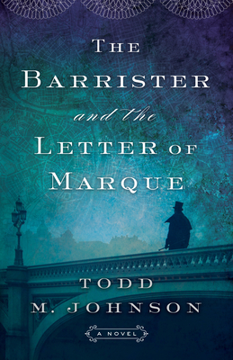 Immagine del venditore per Barrister and the Letter of Marque (Hardback or Cased Book) venduto da BargainBookStores