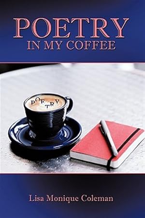 Seller image for Poetry in My Coffee for sale by GreatBookPrices