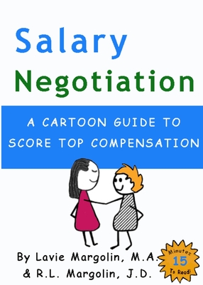 Imagen del vendedor de Salary Negotiation: A Cartoon Guide to Top Compensation (Paperback or Softback) a la venta por BargainBookStores