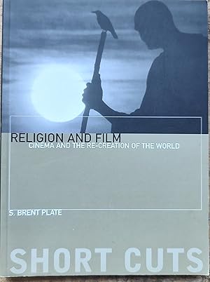 Religion and Film: Cinema and the Re-creation of the World (Short Cuts)