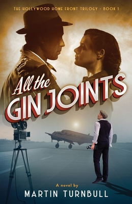 Bild des Verkufers fr All the Gin Joints: A novel of World War II Hollywood (Paperback or Softback) zum Verkauf von BargainBookStores