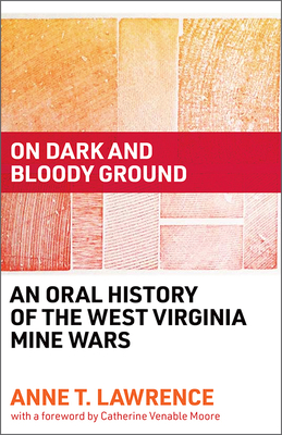 Seller image for On Dark and Bloody Ground: An Oral History of the West Virginia Mine Wars (Paperback or Softback) for sale by BargainBookStores