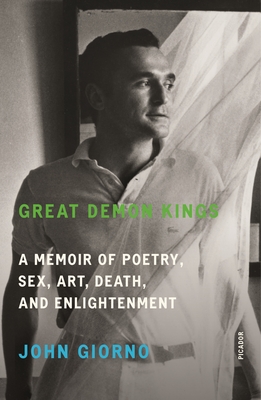 Bild des Verkufers fr Great Demon Kings: A Memoir of Poetry, Sex, Art, Death, and Enlightenment (Paperback or Softback) zum Verkauf von BargainBookStores