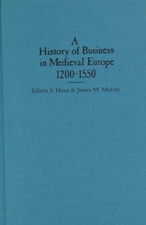 Bild des Verkufers fr History of Business in Medieval Europe, 1200-1550 zum Verkauf von GreatBookPricesUK