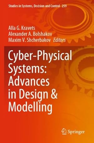 Imagen del vendedor de Cyber-physical Systems : Advances in Design & Modelling a la venta por GreatBookPrices