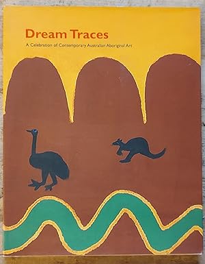 Bild des Verkufers fr Dream Traces: A Celebration of Contemporary Aboriginal Art zum Verkauf von Shore Books