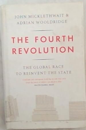 Bild des Verkufers fr The Fourth Revolution: The Global Race to Reinvent the State zum Verkauf von Chapter 1