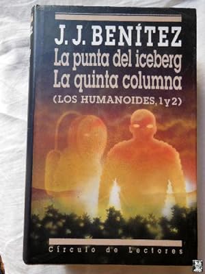 Imagen del vendedor de LA PUNTA DEL ICEBERG. LA QUINTA COLUMNA (Los humanoides 1 y 2 ) a la venta por Librería Maestro Gozalbo
