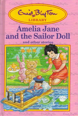 Bild des Verkufers fr AMELIA JANE AND THE SAILOR DOLL and Other Stories. zum Verkauf von Black Stump Books And Collectables