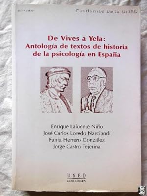 DE VIVES A YELA : Antologia de textos de historia de la psicologia en España.