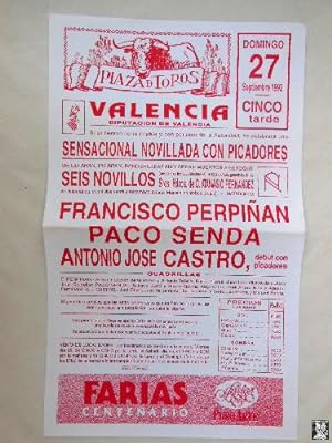 Poster : NOVILLADA CON PICADORES: Francisco PERPIÑAN, Paco SENDA, Antonio José CASTRO. VALENCIA