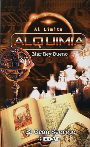 Imagen del vendedor de El Alquimia. El Gran Secreto (Al Limite) (Spanish Edition) a la venta por Von Kickblanc