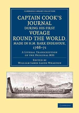 Seller image for Captain Cook's Journal During His First Voyage Round the World, Made in H.m. Bark Endeavour, 1768-71 : A Literal Transcription of the Original Mss for sale by GreatBookPricesUK