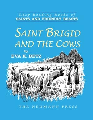 Seller image for Saint Brigid and the Cows for sale by GreatBookPricesUK