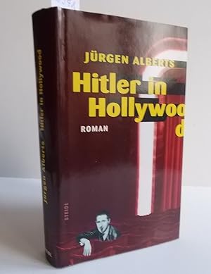 Imagen del vendedor de Hitler in Hollywood (Roman) a la venta por Antiquariat Zinnober