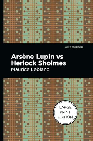 Image du vendeur pour Arsene Lupin vs Herlock Sholmes mis en vente par GreatBookPrices