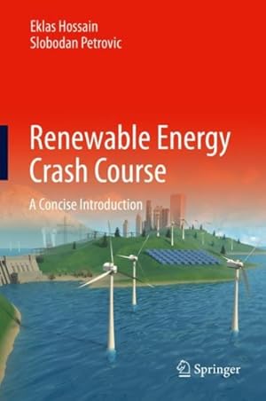 Immagine del venditore per Renewable Energy Crash Course : A Concise Introduction venduto da GreatBookPrices