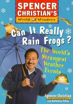 Imagen del vendedor de Can It Really Rain Frogs : The World's Strangest Weather Events a la venta por GreatBookPrices