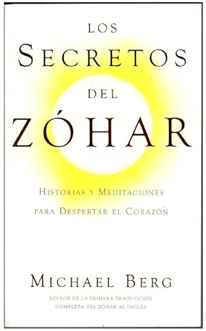 Image du vendeur pour Los Secretos Del Zhar: Historias Y Meditaciones Para Despertar El Corazn (Spanish Edition) mis en vente par Von Kickblanc