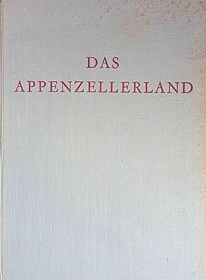 Das Appenzellerland : Mit Aufnahmen d. Verf. H. P. Klauser. [Vignetten: Arnold Bosshard] / Das Vo...