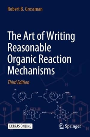 Seller image for Art of Writing Reasonable Organic Reaction Mechanisms for sale by GreatBookPrices