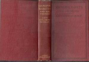 Imagen del vendedor de Giuseppe Baretti and His Friends with an Accountg of His Literary Friendshps and Feuds in Italy and in England in the Days of Dr. Johnson a la venta por Dorley House Books, Inc.