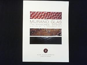 Murano Glas. Italienisches Design. Auktion 64. 9. Dezember 2010.