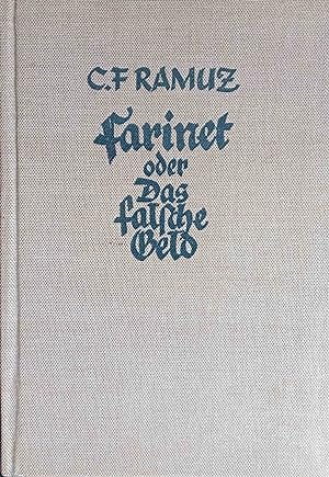 Bild des Verkufers fr Farinet oder das falsche Geld : Roman. C. F. Ramuz. Deutsch von Werner Joh. Guggenheim zum Verkauf von Logo Books Buch-Antiquariat