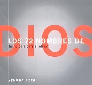 Imagen del vendedor de Los 72 Nombres De Dios: Tecnologa Para El Alma (Spanish Edition) a la venta por Von Kickblanc