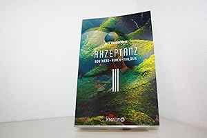 Akzeptanz : Roman. Jeff VanderMeer ; aus dem Englischen von Michael Kellner / VanderMeer, Jeff: S...