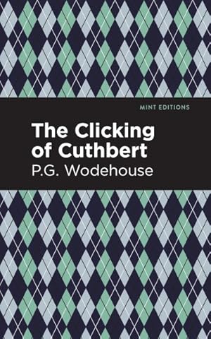 Image du vendeur pour Clicking of Cuthbert mis en vente par GreatBookPrices