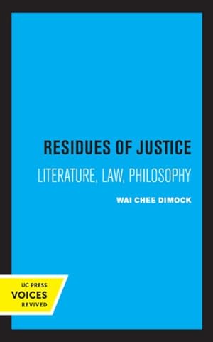 Immagine del venditore per Residues of Justice : Literature, Law, Philosophy venduto da GreatBookPricesUK