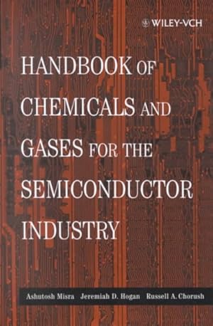 Seller image for Handbook of Chemicals and Gases for the Semiconductor Industry for sale by GreatBookPrices