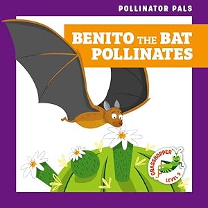 Immagine del venditore per Benito the Bat Pollinates venduto da GreatBookPrices