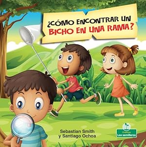 Imagen del vendedor de Cmo encontrar un bicho en una rama? -Language: spanish a la venta por GreatBookPrices