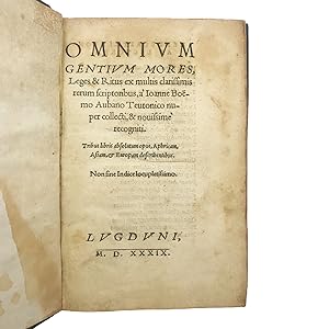 Omnium gentium mores, leges & ritus ex multis clarissimis rerum scriptoribus, a' Ioanne Boëmo Aub...
