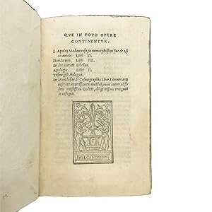 Que in toto opere continentur Metamorphoseon sive de Asino aureo. Libri XI. Floridorum. Libri II...