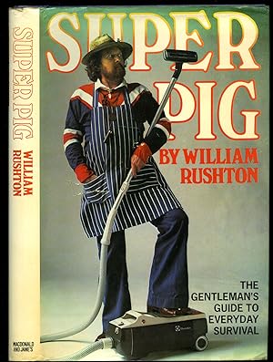 Seller image for Superpig (Super Pig) | The Gentleman's Guide to Everyday Survival for sale by Little Stour Books PBFA Member