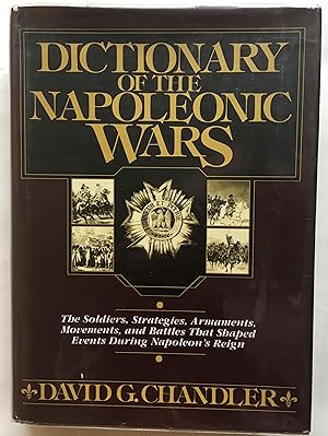 Seller image for Dictionary of the Napoleonic Wars for sale by Leabeck Books