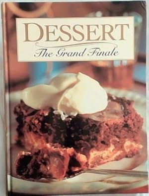 Image du vendeur pour Dessert : The Grand Finale mis en vente par Chapter 1