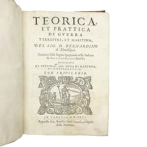 Teorica, et prattica di guerra terrestre, et maritima