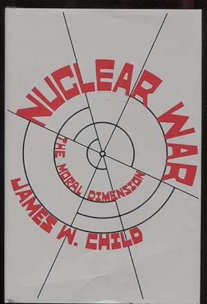 Seller image for Nuclear War: The Moral Dimension (Studies in Social Philosophy and Policy) for sale by RT Books